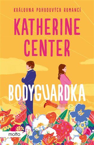 Kniha Bodyguardka od Katherine Centerová