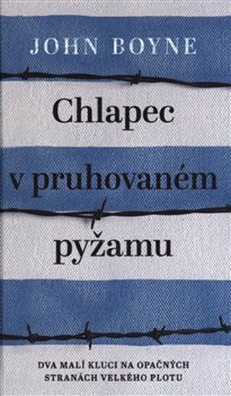 Kniha Chlapec v pruhovaném pyžamu od John Boyne