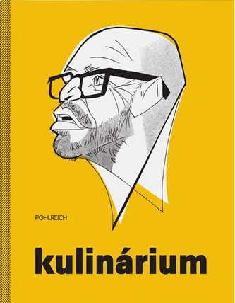 Kniha Kulinárium od Zdeněk Pohlreich