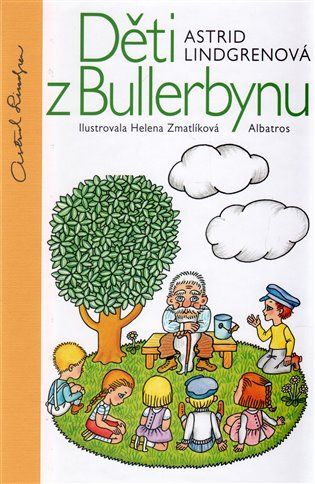 Kniha Děti z Bullerbynu od Astrid Lindgrenová