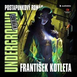 Kniha Underground II: Revoluce od František Kotleta