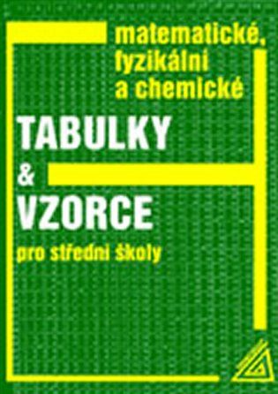 Kniha Matematické, fyzikální a chemické tabulky a vzorce od Jiří Mikulčák