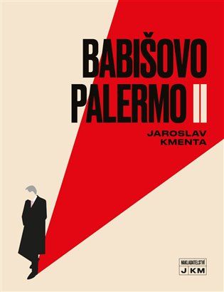 Kniha Babišovo Palermo II od Jaroslav Kmenta