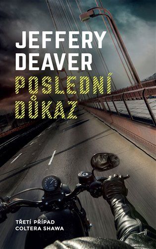 Kniha Poslední důkaz od Jeffery Deaver