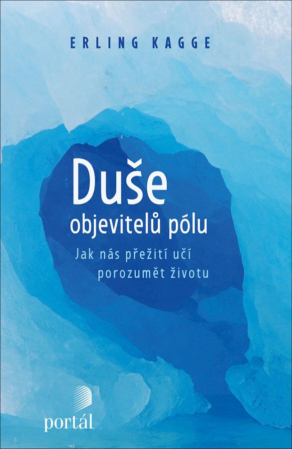Kniha Duše objevitelů pólu od Erling Kagge