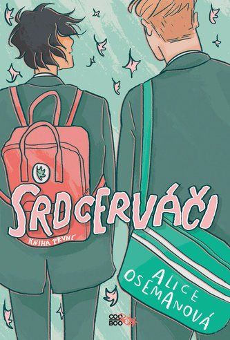 Kniha Srdcerváči - Kniha 1 od Alice Osemanová