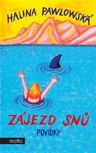 Kniha Zájezd snů od Halina Pawlowská