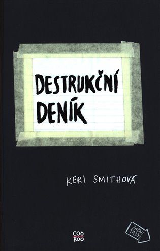 Kniha Destrukční deník od Keri Smithová