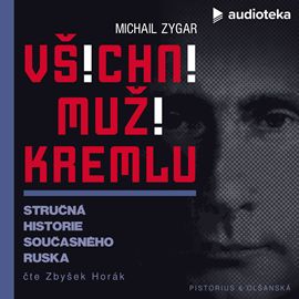 Kniha Všichni muži Kremlu od Michail Zygar