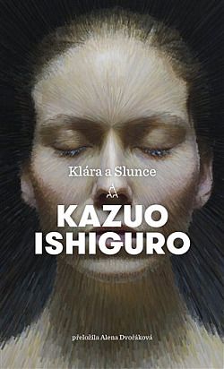 Kniha Klára a slunce od Kazuo Ishiguro