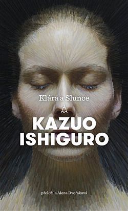 Kniha Klára a slunce od Kazuo Ishiguro
