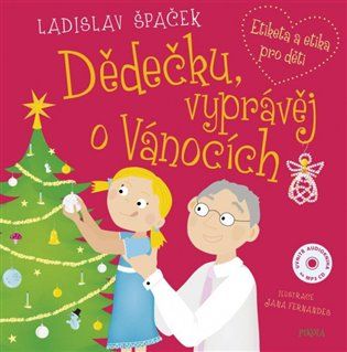 Kniha Dědečku, vyprávěj o Vánocích od Ladislav Špaček