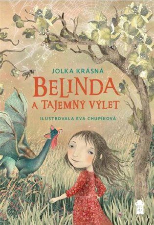 Kniha Belinda a tajemný výlet od Jolka Krásná