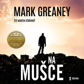 Kniha Na mušce od Mark Greaney