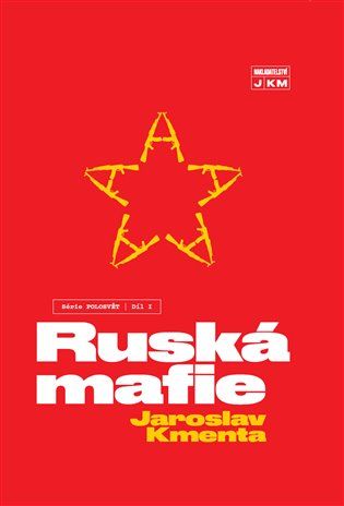 Kniha Ruská mafie od Jaroslav Kmenta