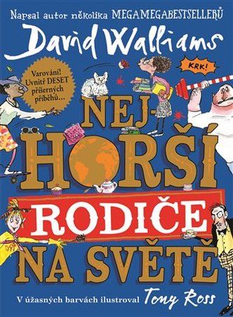 Kniha Nejhorší rodiče na světě od David Walliams