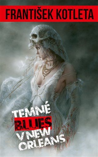 Kniha Temné blues v New Orleans od František Kotleta