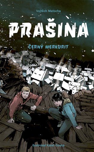 Kniha Prašina - Černý merkurit od Vojtěch Matocha