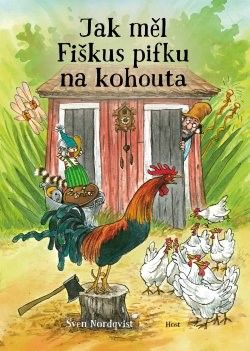 Kniha Jak měl Fiškus pifku na kohouta od Sven Nordqvist