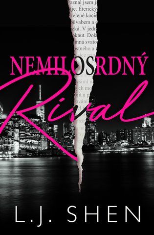 Kniha Nemilosrdný rival od L. J. Shen