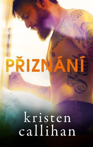 Kniha Přiznání od Kristen Callihan