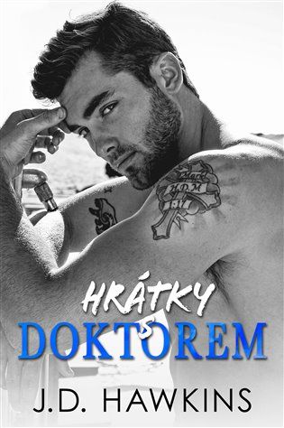 Kniha Hrátky s doktorem od J. D. Hawkins