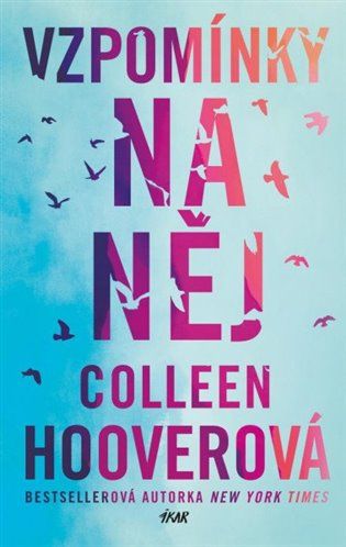 Kniha Vzpomínky na něj od Colleen Hooverová