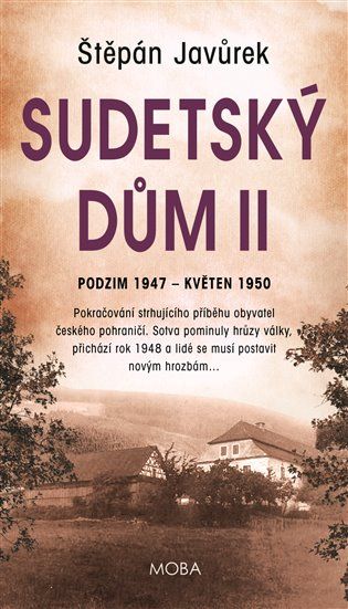 Kniha Sudetský dům II. od Štěpán Javůrek