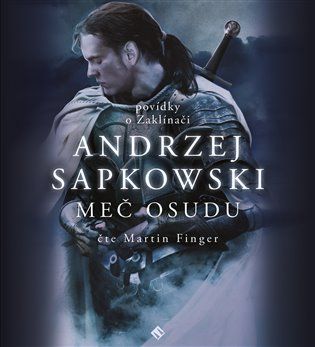 Kniha Meč osudu od Andrzej Sapkowski