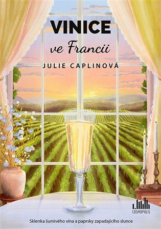 Kniha Vinice ve Francii od Julie Caplinová