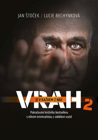 Kniha Vrah je v každém z nás 2 od Lucie Bechynková, Jan Štoček