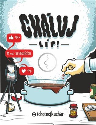 Kniha Těhotnej kuchař - Cháluj líp! od Jaroslav Vajgl