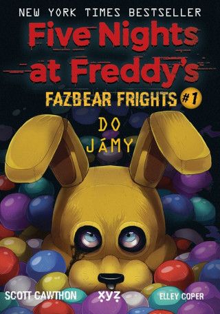 Kniha Five Nights at Freddy's - Do jámy od Scott Cawthon