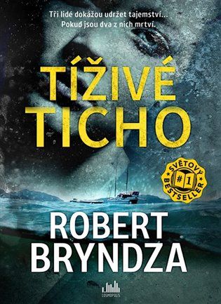 Kniha Tíživé ticho od Robert Bryndza