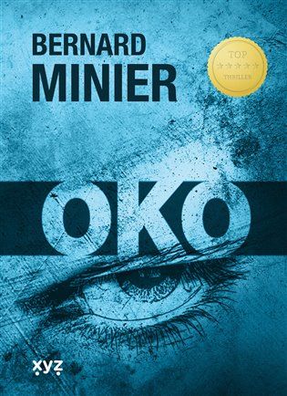 Kniha Oko od Bernard Minier