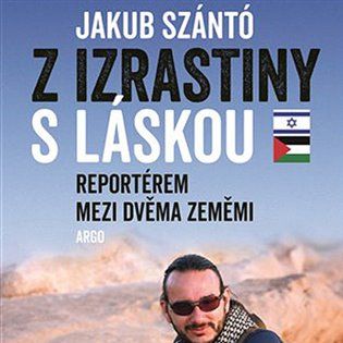 Kniha Z Izrastiny s láskou od Jakub Szántó