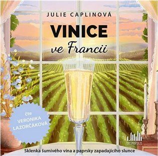 Kniha Vinice ve Francii od Julie Caplinová
