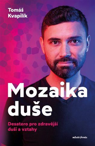 Kniha Mozaika duše od Tomáš Kvapilík
