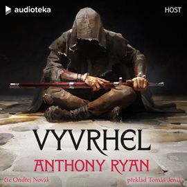 Kniha Vyvrhel od Anthony Ryan