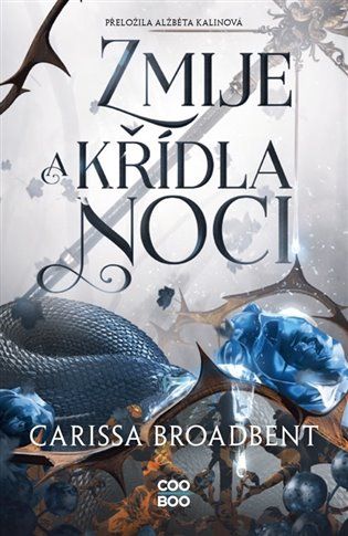Kniha Zmije a křídla noci od Carissa Broadbent