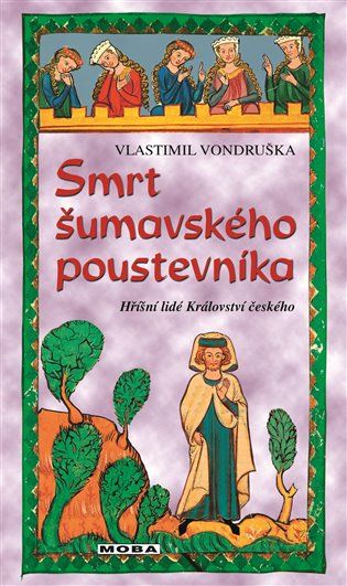 Kniha Smrt šumavského poustevníka od Vlastimil Vondruška