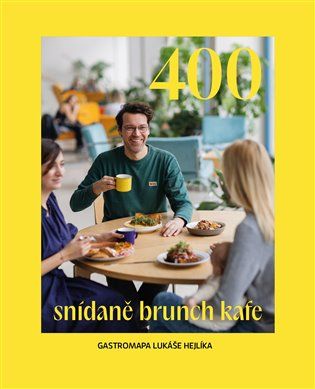 Kniha 400 - Snídaně, brunch, kafe od Lukáš Hejlík
