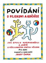 Kniha Povídání o pejskovi a kočičce od Josef Čapek
