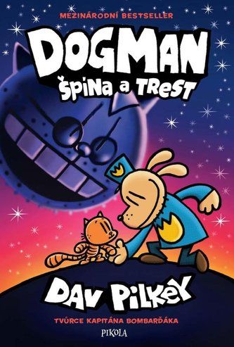 Kniha Dogman 9 -  Špína a trest od Dav Pilkey