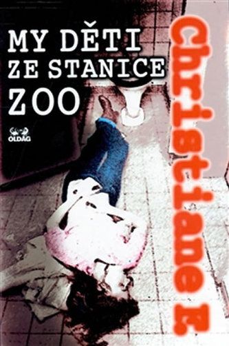 Kniha My děti ze stanice ZOO od Christiane F.