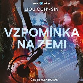 Kniha Vzpomínka na Zemi od Liou Cch'-sin