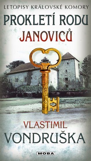 Kniha Prokletí rodu Janoviců od Vlastimil Vondruška