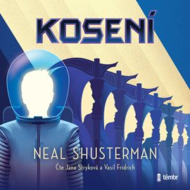 Kniha Kosení od Neal Shusterman