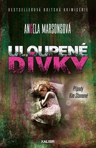 Kniha Uloupené dívky od Angela Marsonsová