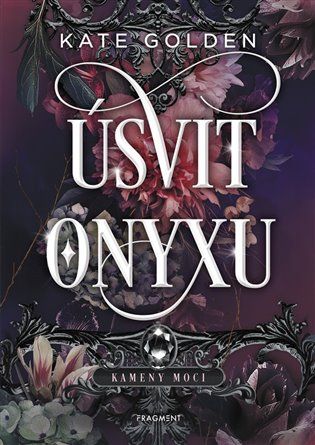 Kniha Úsvit Onyxu od Kate Golden
